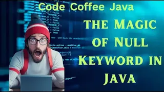 Mastering Null Keyword In Java Best Practices And Common Pitfalls Code Coffee Java