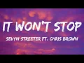 Sevyn Streeter- It Won't Stop ft. Chris Brown (lyrics) "Baby hop in my ride..."