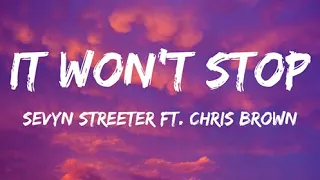 sevyn streeter it wont stop ft chris brown lyrics