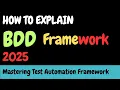 How to Explain BDD Cucumber Test Automation Framework Important Interview Question