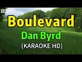 Boulevard - Dan Byrd (KARAOKE HD)