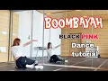 Download Lagu BLACKPINK '붐바야 (BOOMBAYAH)' ダンス解説！
