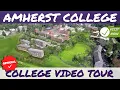 Amherst College - College Tour