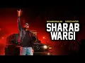 Lagu Sharab Wargi (Full Song) : Nishawn Bhullar | Gurlez Akhtar | Old Skool | Latest Punjabi Songs 2025