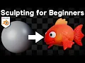 Sculpting for Complete Beginners Blender Tutorial