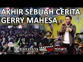 Download Lagu GERRY MAHESA AKHIR SEBUAH CERITA (Hiyo Hiyo) NEW LARYSTA RAMAYANA  LIVE DAYUREJO