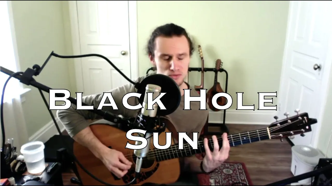 Black Hole Sun - Soundgarden (acoustic cover)