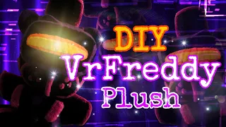 DIY Toy Freddy Vr Plush FNAF