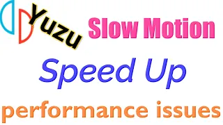 Download Yuzu Slow Motion (How to Speed Up Yuzu Emulator) MP3