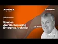 Solution Architecture using Enterprise Architect