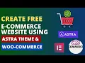 Create Free eCommerce Website Using Astra Theme WooCommerce WordPress Website Design