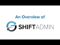 An Overview of Shift Admin Medical Staff Scheduling Software