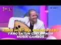 Download Lagu Kisah MUSTAFA Vokalis DEBU Yang Jatuh Cinta Pada Musik Gambus | BROWNIS (25/7/23) P3
