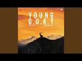 Download Lagu Young G.O.A.T