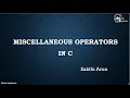 Lesson - 44 Miscellaneous Operator in C Part 1 C Tutorial