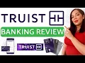 Truist Bank Review 2024 A Deep Dive into Services and Satisfaction