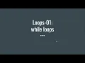 Introduction to Programming Using Python 12 Loops-1