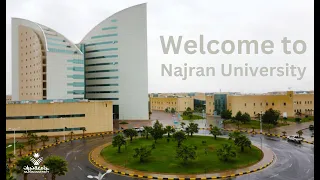 Welcome To Najran University أهلا وسهلا بكم في جامعة نجران 