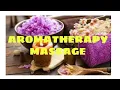 AROMATHERAPY MASSAGE