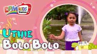 Download Uthie - Bolo-Bolo (Official Kids Video) MP3