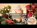 Christmas Jazz instrumental / Carol Saxophone