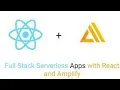 Build a Full-Stack React Application Create a simple web application using AWS Amplify