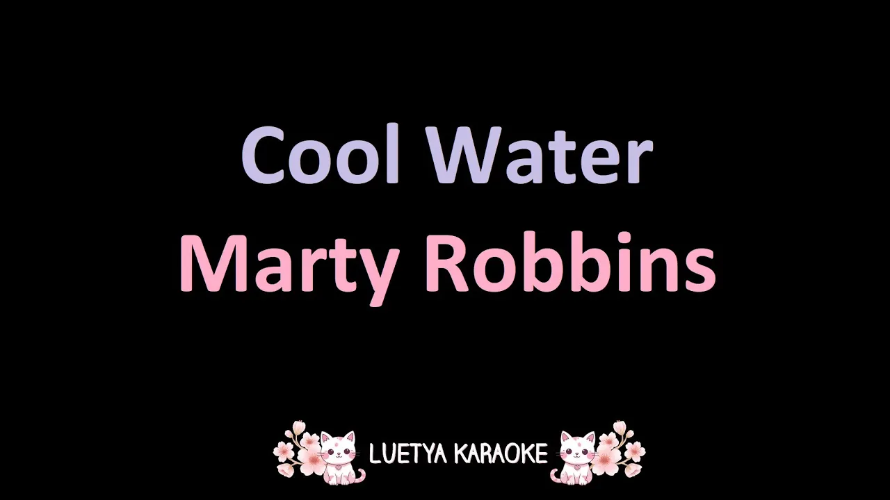 Cool Water - Marty Robbins (Karaoke)