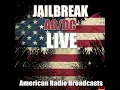 Jailbreak (Live)
