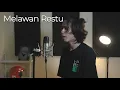 Melawan restu Mahalini Cover By Ferdi Ncex