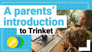 Parents introduction to Trinket for writing code online Parent support tutorial