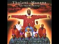 Yabethelelwa Thina