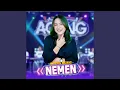 Download Lagu Nemen (feat. Ageng Music)