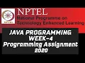 NPTEL PROGRAMMING IN JAVA WEEK-4 PROGRAMMING ASSIGNMENT ANSWERS NPTEL