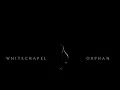 Download Lagu Whitechapel - Orphan (OFFICIAL VIDEO)