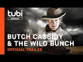 Butch Cassidy The Wild Bunch Trailer Tubi Original