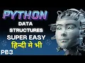 Python Data Structures EXPLAINED Lists Dictionaries Tuples More