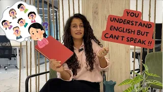 Why You Understand English But CAN'T Speak Fluently?