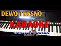 Download Lagu Dewo tresno karaoke + LIRIK psr 750 jos