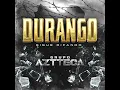 El Pariente 7 - Grupo Aztteca & Herencia Beltran