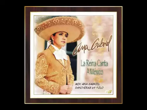 Download MP3 Megamix de Ana Gabriel especial de RANCHERAS By Polo.