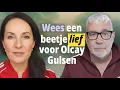 Lagu #97 Wees een beetje lief voor Olcay Gulsen