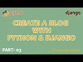 Create a Simple Blog Website using Python and Django - Part 3