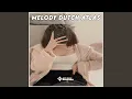 Download Lagu DJ Melody Dutch Atlas
