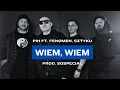 Lagu Pih - Wiem, Wiem ft. Fenomen, Sztyku (prod. soSpecial)