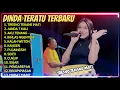 Download Lagu DINDA TERATU FULL ALBUM - TRESNO TEKANE MATI - FULL ALBUM DANGDUT KOPLO TERBARU 2025