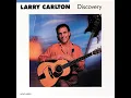 Hello Tomorrow - Larry Carlton