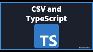 CSV and TypeScript and JavaScript