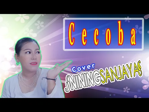 Download MP3 CECOBA Cover NINING SANJAYA