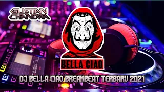 Download DJ BELLA CIAO X GANGSTA X SWEET SCAR BREAKBEAT TERBARU 2021 MP3