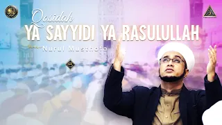 Download Ya Sayyidi Ya Rasulullah - NURUL MUSTHOFA MP3